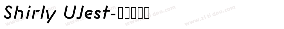 Shirly UJest字体转换